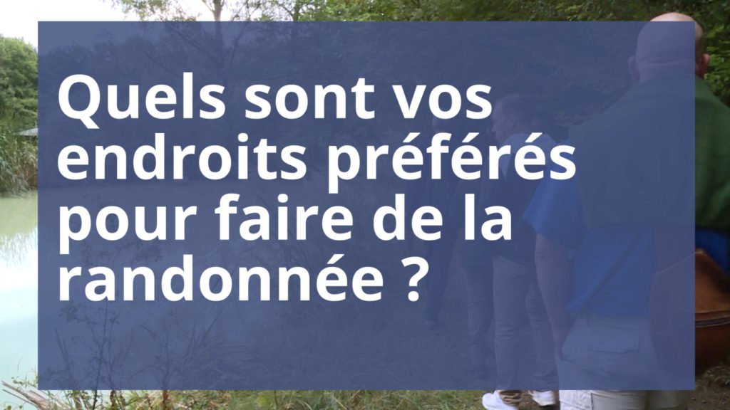 Quels sont vos endroits favoris pour faire de la randonnée ?