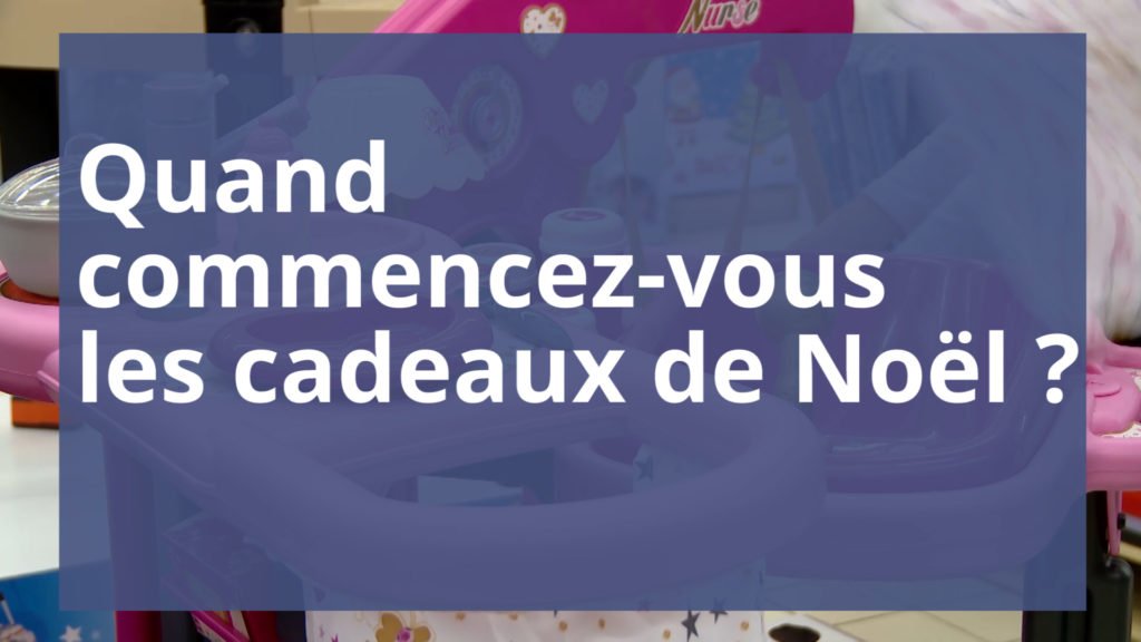 Quand commencez-vous vos cadeaux de Noël ?