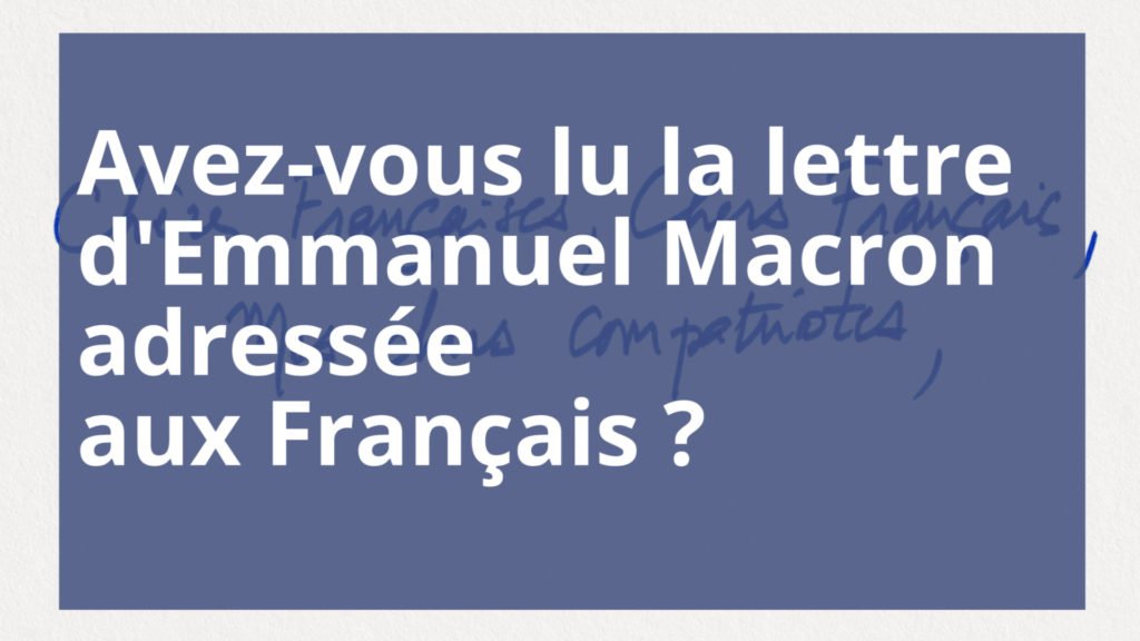 Qu'avez-vous retenu de la lettre d'Emmanuel Macron aux Français ?