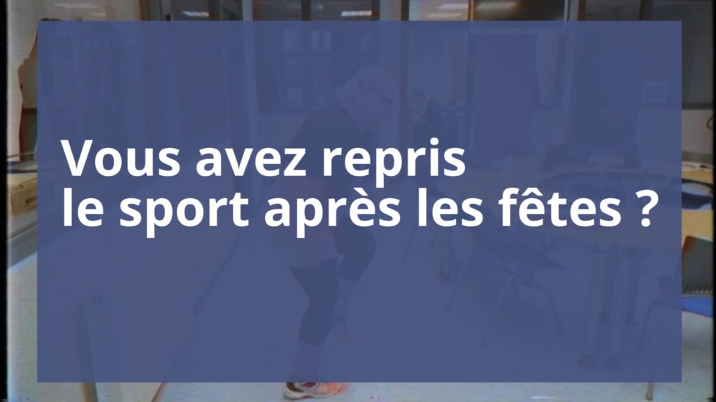 Vous avez repris le sport après les fêtes ?