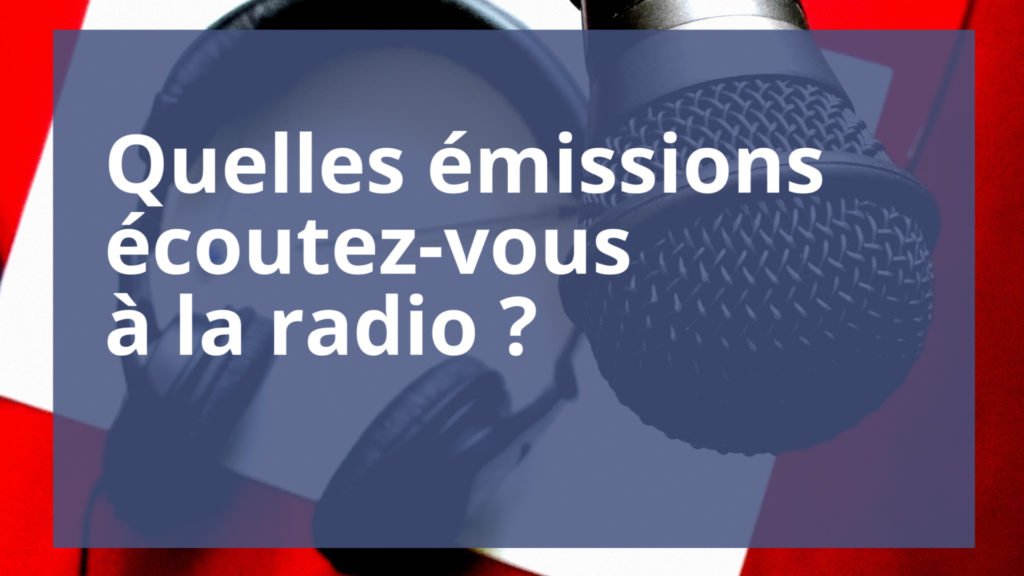 Vos émissions radio préférées