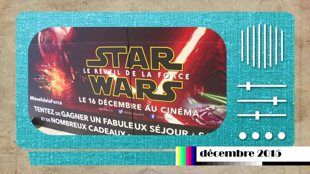 En 2015 : 7ème opus de la saga Star Wars