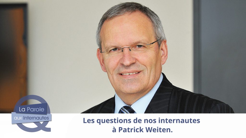 Questions à Patrick Weiten