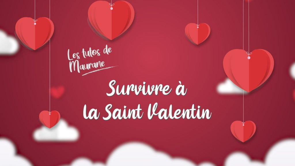 Survivre à la Saint-Valentin