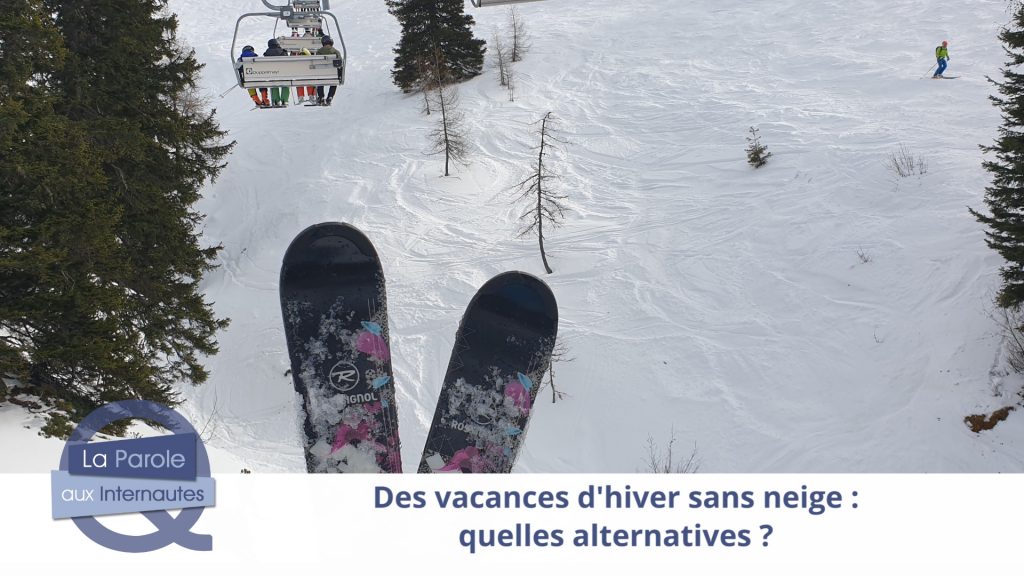 Des vacances d’hiver sans neige