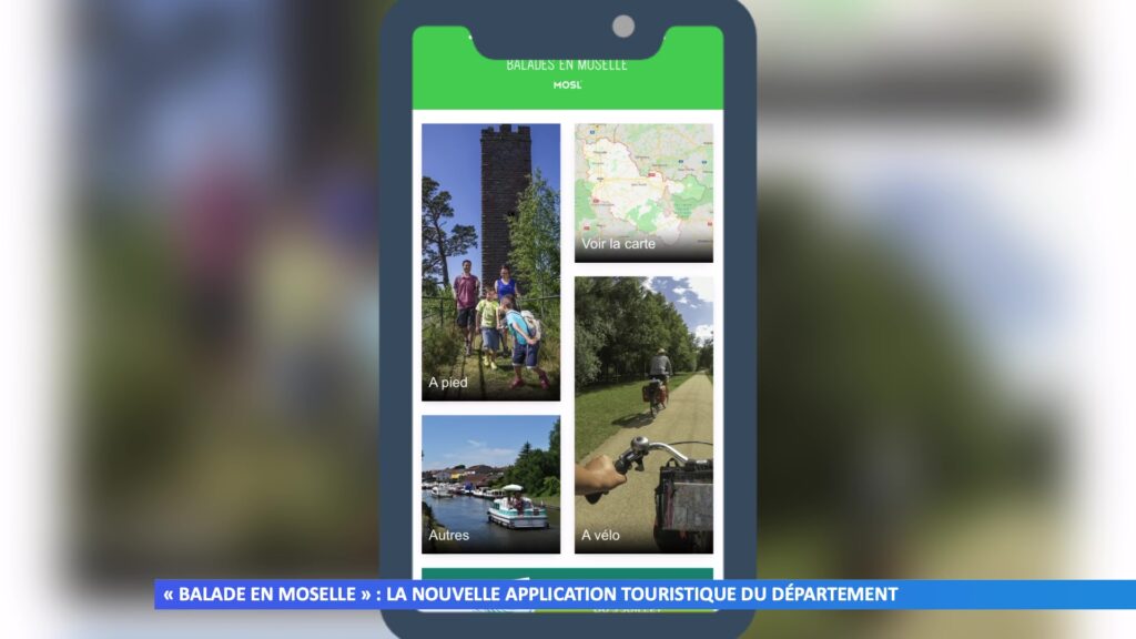 « Balades en Moselle » : la nouvelle appli touristique du département