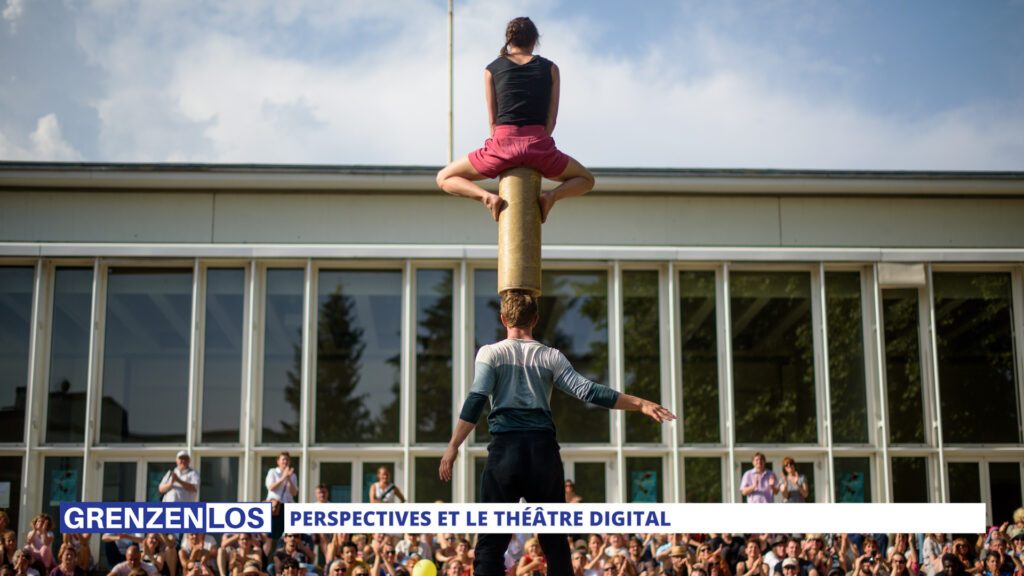 Perspectives et le théâtre digital