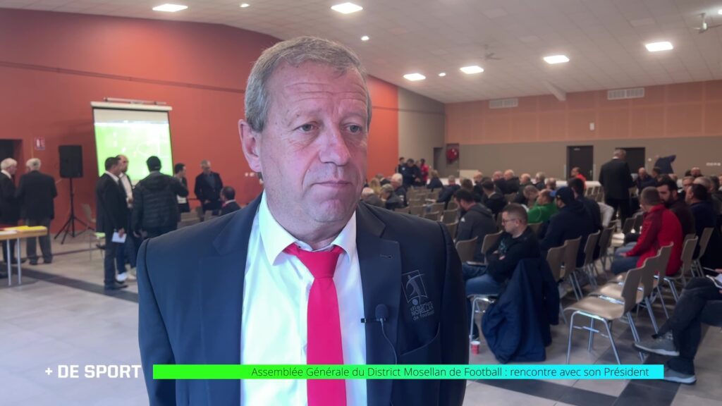 AG du District Mosellan de Football : rencontre avec son président, Christophe Sollner