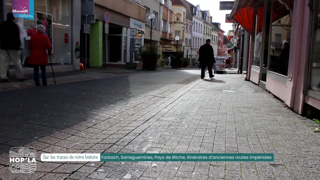 Forbach, Sarreguemines, Pays de Bitche, itinéraires d’anciennes routes impériales