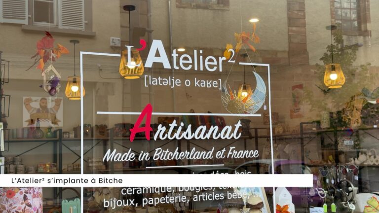 L’Atelier² s’implante à Bitche