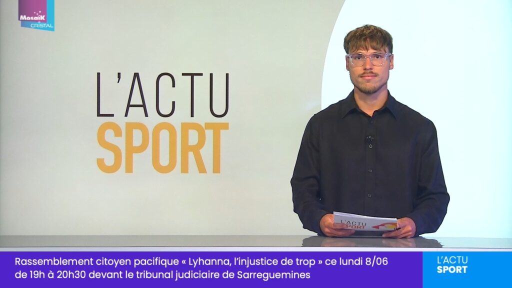 L’actu sport du 08 juin 2026